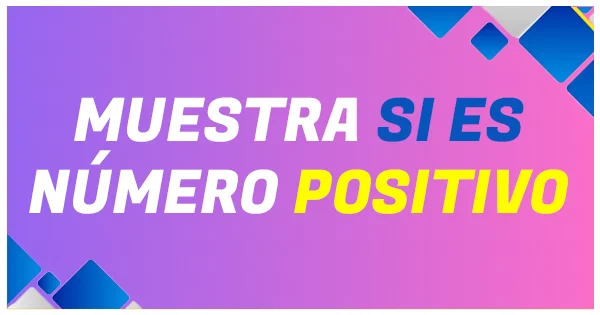 Número positivo o negativo